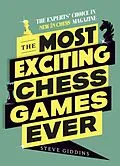 E-Book (epub) Most Exciting Chess Games Ever von Steve Giddins