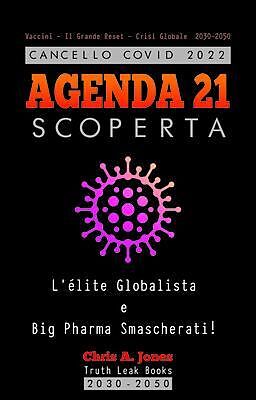 eBook (epub) Cancello COVID 2022 - AGENDA 21 Scoperta de Truth Leak Books