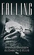 E-Book (epub) Falling von Annelie Janssen, Elizabeth G. Ellis