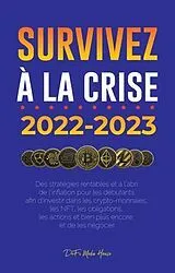 E-Book (epub) Survivez à la crise !: 2022-2023 Investir von Defi Media House
