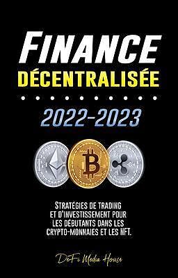 eBook (epub) Finance décentralisée 2022-2023 de DeFi Media House