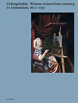 Fester Einband Unforgettable von Virginia Treanor, Frederica van Dam, Manfred Sellnik