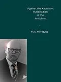 E-Book (epub) Against the Katechon von M. A. Meretvuo