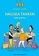 Kartonierter Einband Hauska tavata! von Ulla Paavilainen, Tuula Mänty