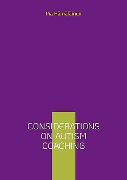 Couverture cartonnée Considerations on Autism Coaching de Pia Hämäläinen