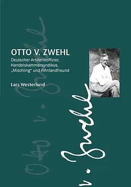 E-Book (epub) Otto v.Zwehl von Lars Westerlund