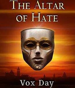 eBook (epub) The Altar of Hate de Vox Day