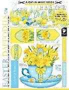 Couverture cartonnée Easter Daffodils Cut-N-Make Book: Easter Egg and Daffodil Clip Art for Handmade Cards, Wraps and Decorations de Anneke Lipsanen