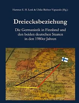 E-Book (epub) Dreiecksbeziehung von Hartmut E. H. Lenk, Ulrike Richter-Vapaatalo