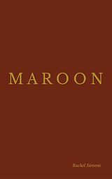 E-Book (epub) Maroon von Rachel Stevens