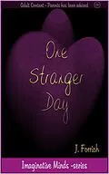 E-Book (epub) One Stranger Day (Imaginative Minds, #1) von J. Forrich