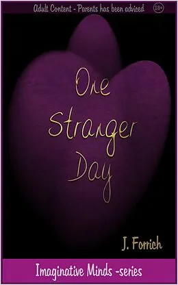 E-Book (epub) One Stranger Day (Imaginative Minds, #1) von J. Forrich