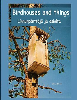 eBook (epub) Birdhouses and things de Seppo Brand