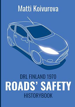 eBook (epub) Roads' safety de Matti Koivurova