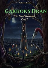 eBook (epub) Garkoks Dran de Waltter A. Rautala