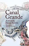 E-Book (epub) Canal Grande. Hannu Raittila.Translated by Andrew Chesterman von Andrew Chesterman