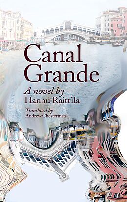 eBook (epub) Canal Grande. Hannu Raittila.Translated by Andrew Chesterman de Andrew Chesterman