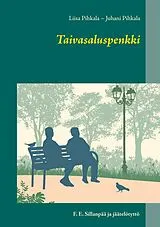 Fester Einband Taivasaluspenkki von Liisa Pihkala, Juhani Pihkala