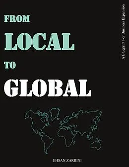 E-Book (epub) From Local to Global von Ehsan Zarrini