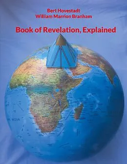 E-Book (epub) Book of Revelation, Explained von Bert Hovestadt, William Marrion Branham