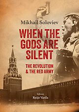 eBook (epub) When the Gods are silent de Mikhail Soloviev