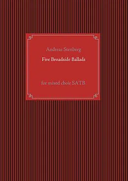 E-Book (epub) Five Broadside Ballads von Andreas Stenberg