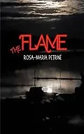E-Book (epub) The Flame von Rosa Maria Petrine