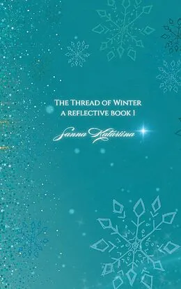 E-Book (epub) The Thread Of Winter von Sanna Katariina