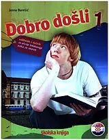 Fester Einband Dobre Dosli 1 - udbenik i rjenik za uenje hrvatskoga jezika za strance von Jasna Barei