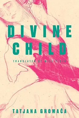 E-Book (epub) Divine Child von Tatjana Gromaca