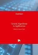 Fester Einband Genetic Algorithms in Applications von 