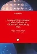 Fester Einband Functional Brain Mapping and the Endeavor to Understand the Working Brain von