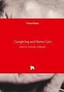 Fester Einband Caregiving and Home Care von