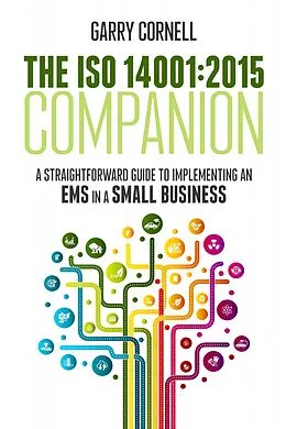 E-Book (epub) The ISO 14001:2015 Companion von Garry Cornell