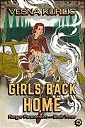 E-Book (epub) Girls Back Home (Ranger Paraversum, #3) von Vesna Kurilic