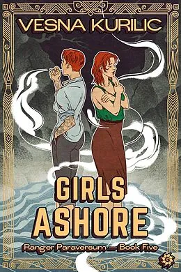 E-Book (epub) Girls Ashore (Ranger Paraversum, #5) von Vesna Kurilic
