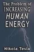 Couverture cartonnée Problem of Increasing Human Energy de Nikola Tesla