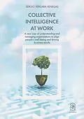 E-Book (epub) Collective Intelligence at Work. von Sergio Vergara Venegas