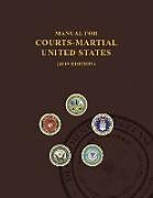 Kartonierter Einband Manual for Courts-Martial, United States 2019 edition von United States Department Of Defense, Jsc Military Justice