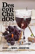 E-Book (epub) Descorchados 2022 Guide to the wines of Argentina von Patricio Tapia