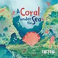 E-Book (epub) A coral under the sea von Sebastian Robert