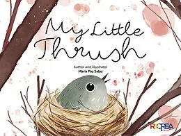 E-Book (epub) My little thrush von Maria Paz Salas