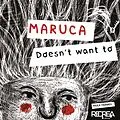 E-Book (epub) Maruca doesn't want to von Paula Frankel