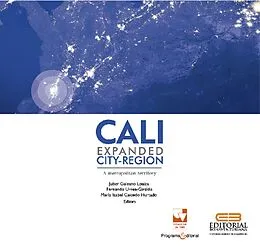 E-Book (epub) Cali, Expanded City-Region: A Metropolitan Territory von Varios Autores