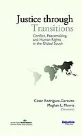 E-Book (pdf) Justice through Transitions von Hussein Baoumi, Nina Chaparro, Horacio Coutaz