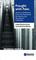 E-Book (pdf) Fraught with Pain von Isabel Pereira, Lucia Ramirez