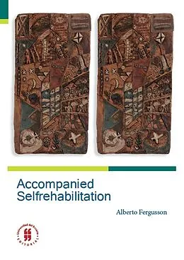 E-Book (epub) Accompanied Selfrehabilitation von Fergusson Alberto