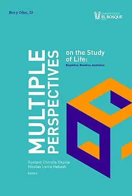 E-Book (epub) Multiple Perspectives on the Study of Life von Nicolas Lema Habash, Gustavo Chirolla Ospina