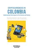 E-Book (pdf) Cryptocurrencies in Colombia: understanding their impact on the economy and society von Mario De la Puente Pacheco, Helen Perez Hernandez, Adrian Pabon Mendoza