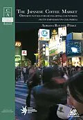 E-Book (pdf) The Japanese Coffe Market von Adriana Roldán Pérez